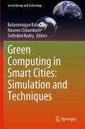 Green Computing in Smart Cities: Simulation and Te