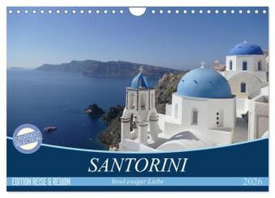 Santorini - Insel ewiger Liebe (Wandkalender 2026 DIN A4 quer), CALVENDO Monatskalender