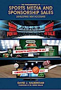 Fundamentals of Sports Media and Sponsorship Sales