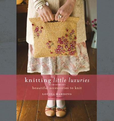 Harding, L: Knitting Little Luxuries