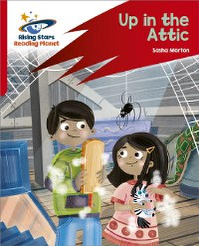 Reading Planet: Rocket Phonics   Target Practice   Up in the Attic   Red A