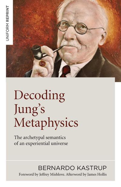 Decoding Jung’s Metaphysics