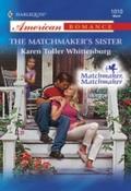 Matchmaker’s Sister (Mills & Boon Americ