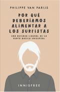 Por qué deberíamos alimentar a los surfistas: una defensa liberal…