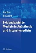 Evidenzbasierte Medizin in Anästhesie und Intensiv
