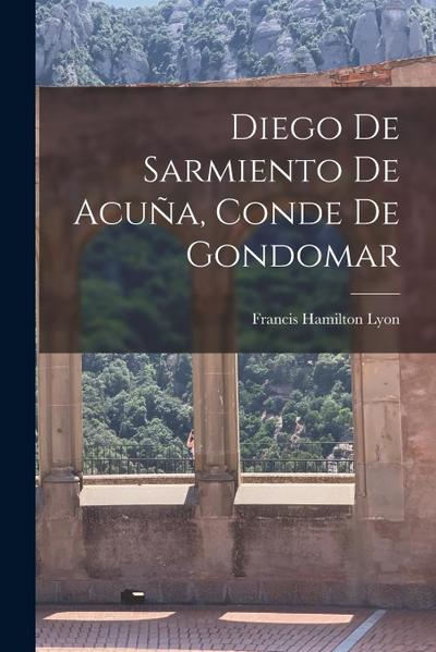 Diego de Sarmiento de Acuña, Conde de Gondomar