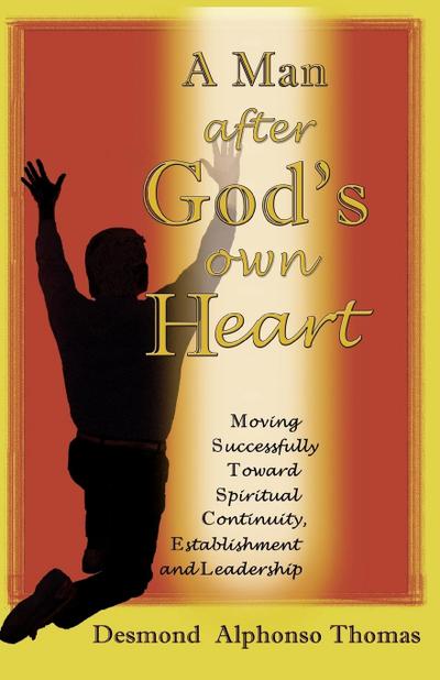 A Man After God’s Own Heart