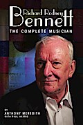 Richard Rodney Bennett: The Complete Musician