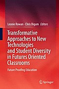 Transformative Approaches to New Technologies and Student Diversity in Futures Oriented Classrooms