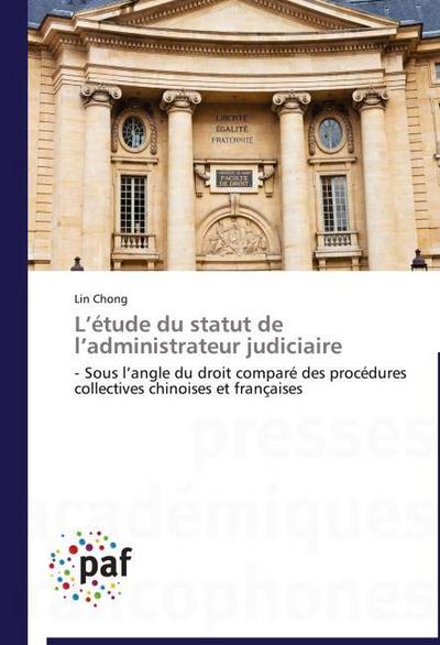 L’étude du statut de l’administrateur judiciaire
