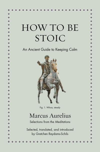 How to Be Stoic