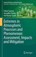 Extremes in Atmospheric Processes and Phenomenon: Assessment, Impacts and Mitigation