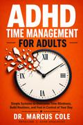 ADHD Time Management for Adults