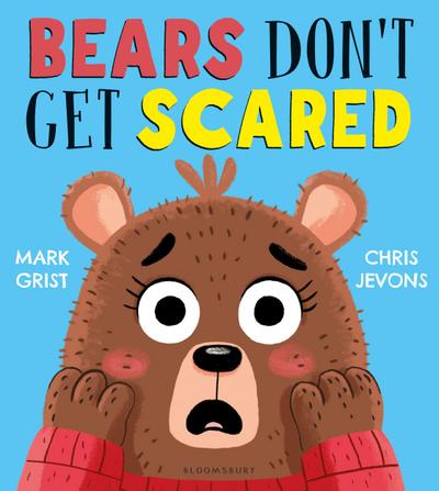 Bears Don’t Get Scared