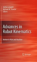 Advances in Robot Kinematics: Motion in Man and Machine