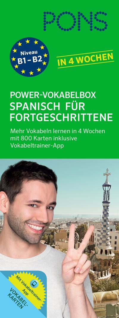 PONS Power-Vokabelbox Spanisch für Fortgeschrittene: 800 Vokabelkarten und Wortschatztrainer-App