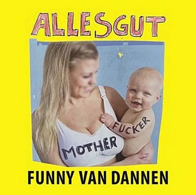 Alles gut, Motherfucker, 1 Audio-CD