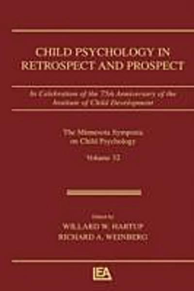 Child Psychology in Retrospect and Prospect