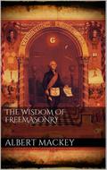 The wisdom of the Freemasonry