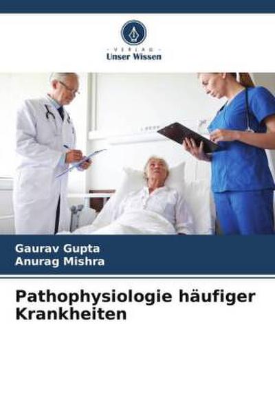 Pathophysiologie häufiger Krankheiten