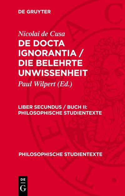 De docta ignorantia / Die belehrte Unwissenheit, Liber secundus / Buch II, Philosophische Studientexte