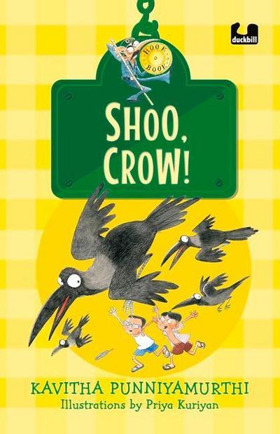 Shoo, Crow! (Hook Books): It’s Not a Book, It’s a Hook!