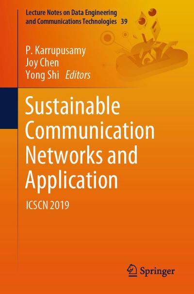 Sustainable Communication Networks and Application