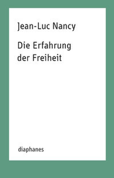 Die Erfahrung der Freiheit
