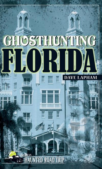 Ghosthunting Florida