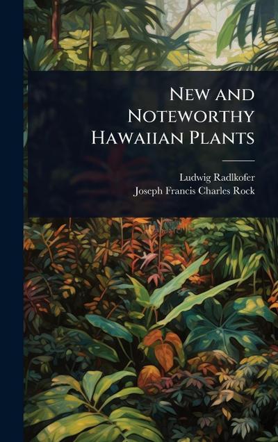 New and Noteworthy Hawaiian Plants