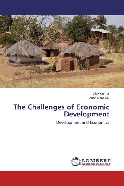 The Challenges of Economic Development