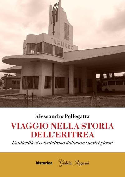 Viaggio nella storia dell’Eritrea. L’antichità, il colonialismo italiano e i nostri giorni