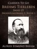 Brehms Tierleben. Band 25. Ergänzungsband 1: Käfer