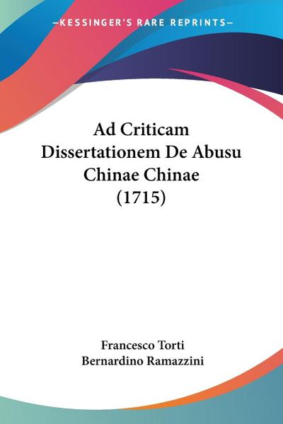 Ad Criticam Dissertationem De Abusu Chinae Chinae (1715)
