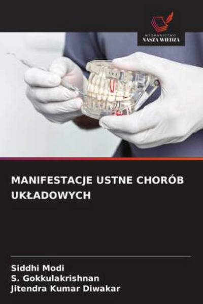 MANIFESTACJE USTNE CHORÓB UK¿ADOWYCH