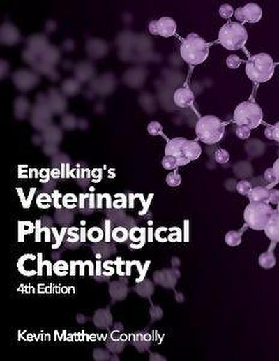 Engelking’s Textbook of Veterinary Physiological Chemistry