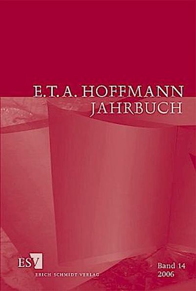 E.T.A. Hoffmann-Jahrbuch 2006