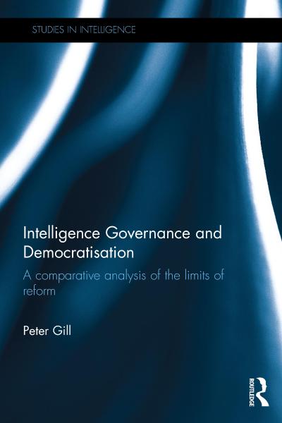 Intelligence Governance and Democratisation