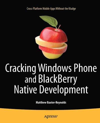 Cracking Windows Phone and BlackBerry Native Development