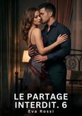 Le Partage Interdit. 6
