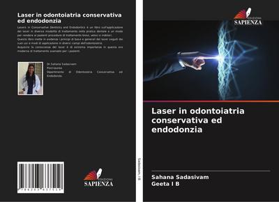 Laser in odontoiatria conservativa ed endodonzia