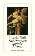 Die Häupter meiner Lieben von Ingrid Noll | Ebook