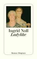 Ladylike von Ingrid Noll | Ebook
