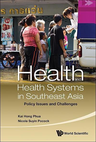 Health and Health Systems in Southeast Asia