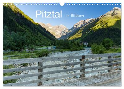 Pitztal in Bildern (Wandkalender 2026 DIN A3 quer), CALVENDO Monatskalender