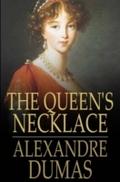 Queen`s Necklace - Alexandre Dumas