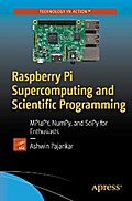 Raspberry Pi Supercomputing and Scientific Programming
