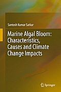 Marine Algal Bloom: Characteristics, Causes and Climate Change Impacts
