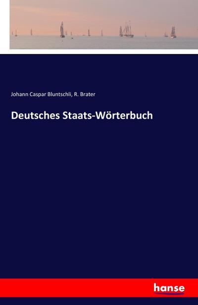 Deutsches Staats-Wörterbuch