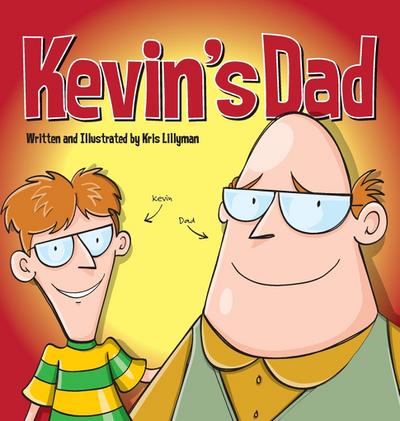 Kevin’s Dad (Hard Cover)